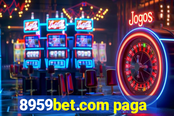 8959bet.com paga